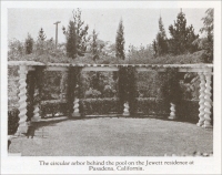 The circular arbor behind the pool on the Jewett residence at Pasadena, Calif., "Through the Ages," 7-1926 
