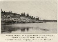 Webster Quarry, on Pleasant River at end of Winter Harbor, Vinalhaven, Maine, looking west
