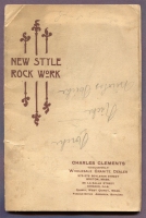Front cover of "New Style Rock Work" cemetery monumental catalog, Charles Clements, Wholesale Granite Dealer, Boston Mass., 1890s