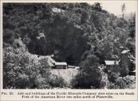 Adit and buildings of the Pacific Minerals Company slate mine on the South Fork of the American River