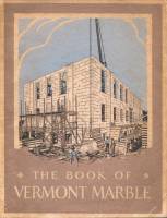 Front cover of "The Book of Vermont Marble," 1929